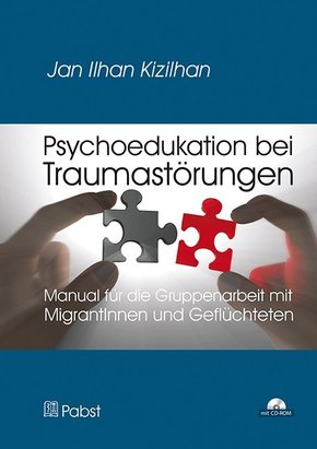 Psychoedukation bei Traumastörungen, m. CD-ROM