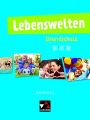 Lebenswelten, Ausgabe Brandenburg: Lebenswelten Grundschule