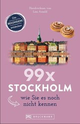 99 x Stockholm wie Sie es noch nicht kennen