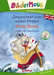 Bildermaus - Geschichten vom wilden Piraten / Pirate Stories