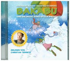 Bakabu und die (nicht ganz) Stille Nacht, 1 Audio-CD