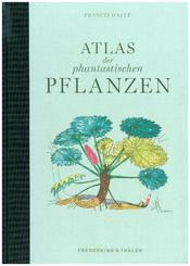 Atlas der phantastischen Pflanzen