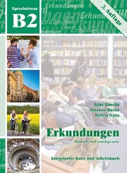 Erkundungen - Deutsch als Fremdsprache: B2 Integriertes Kurs- und Arbeitsbuch, m. Audio-CD
