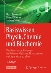 Basiswissen Physik, Chemie und Biochemie