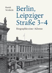 Berlin, Leipziger Stra&szlig;e 3-4