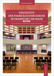 Geschichte der evangelischen Kirche in Frankfurt am Main - Bd.2