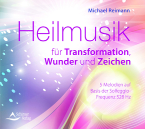 Heilmusik für Transformation, Wunder und Zeichen, Audio-CD