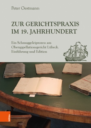Zur Gerichtspraxis im 19. Jahrhundert; .