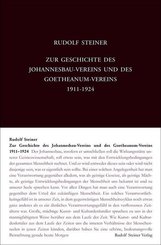 Zur Geschichte des Johannesbau-Vereins und des Goetheanum-Vereins 1911-1924