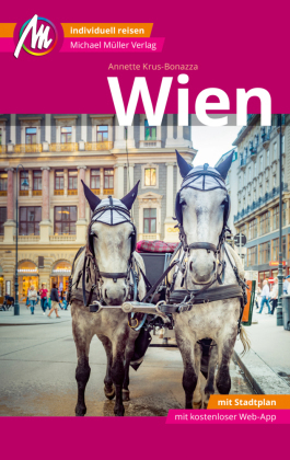 Wien MM-City Reiseführer Michael Müller Verlag, m. 1 Karte