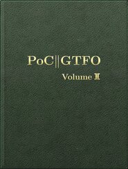 PoC or GTFO - Vol.2