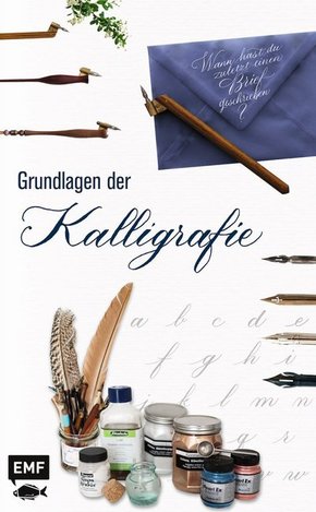 Grundlagenwerkstatt: Grundlagen der Kalligrafie