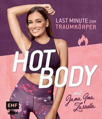Hot Body! Last-Minute zum Traumk&ouml;rper mit Jana Ina Zarrella