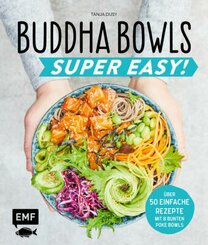 Buddha Bowls - Super Easy!