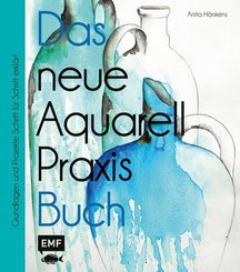 Das neue Aquarell-Praxis-Buch