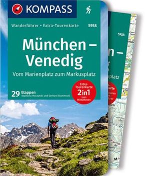 KOMPASS Wanderführer München, Venedig, Vom Marienplatz zum Markusplatz, 29 Etappen
