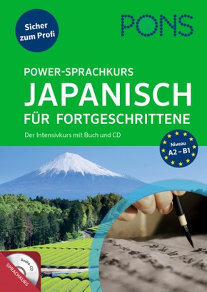 PONS Power-Sprachkurs Japanisch für Fortgeschrittene, m. Audio-CD