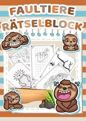 Mein Vorschul und Grundschul Rätselblock (Faultier-Edition) - Rätsel für Kinder ab 5 Jahren - Logikrätsel, Malbuch, Laby
