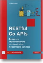 RESTful Go APIs, m. 1 Buch, m. 1 E-Book