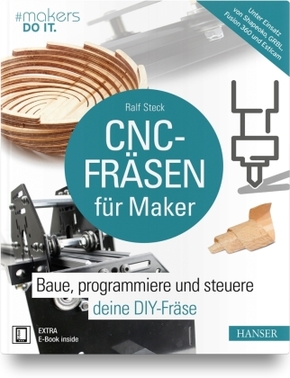 CNC-Fräsen für Maker, m. 1 Buch, m. 1 E-Book