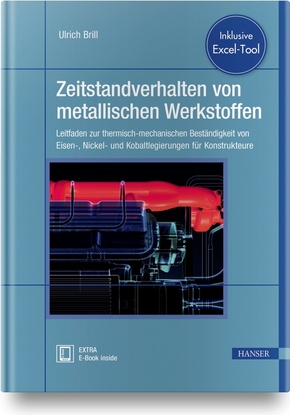 Zeitstandverhalten von metallischen Werkstoffen, m. 1 Buch, m. 1 E-Book