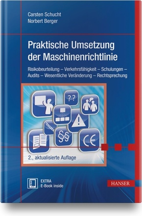 Praktische Umsetzung der Maschinenrichtlinie, m. 1 Buch, m. 1 E-Book