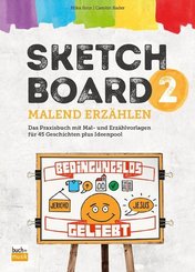 Sketchboard: malend erzählen - Bd.2