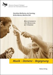 Musik - Demenz - Begegnung, m. DVD-ROM