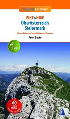 BIKE & HIKE Oberösterreich - Steiermark, m. 60 Karte