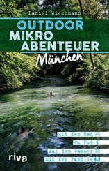 Outdoor-Mikroabenteuer München