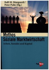 Mythos Soziale Marktwirtschaft