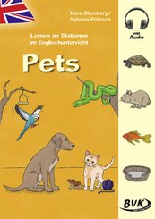 Lernen an Stationen im Englischunterricht: Pets, m. Audio-CD