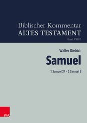 Biblischer Kommentar Altes Testament: 1 Samuel 27 - 2 Samuel 8