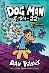 Dog Man - Fetch-22