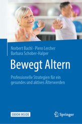 Bewegt Altern, m. 1 Buch, m. 1 E-Book