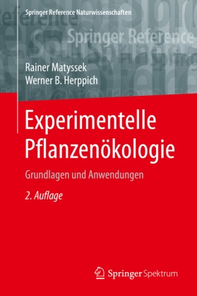 Experimentelle Pflanzenökologie: Experimentelle Pflanzenökologie