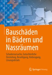 Bauschäden in Bädern und Nassräumen; .