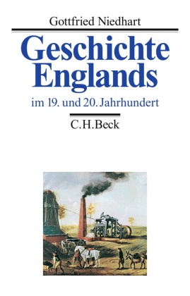 Geschichte Englands: Geschichte Englands Bd. 3: Im 19. und 20. Jahrhundert