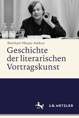 Geschichte der literarischen Vortragskunst, 2 Bde.