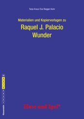 Materialien und Kopiervorlagen zu Raquel J. Palacio: Wunder