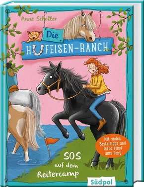 Die Hufeisen-Ranch - SOS auf dem Reitercamp