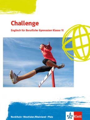 Challenge. Englisch für berufliche Gymnasien - Ausgabe Nordrhein-Westfalen und Rheinland-Pfalz