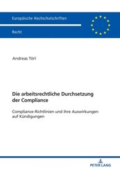 Die arbeitsrechtliche Durchsetzung der Compliance