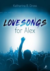 Lovesongs for Alex