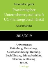 Praxisratgeber Unternehmergesellschaft UG (haftungsbeschränkt) 2018/2019