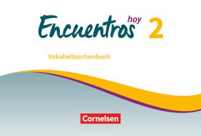 Encuentros - Método de Español - Spanisch als 3. Fremdsprache - Ausgabe 2018 - Band 2