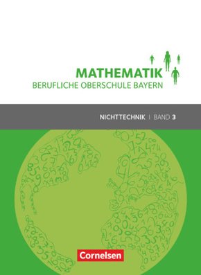 Mathematik - Berufliche Oberschule Bayern - Nichttechnik - Band 3 (FOS/BOS 13)