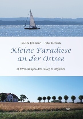 Kleine Paradiese an der Ostsee