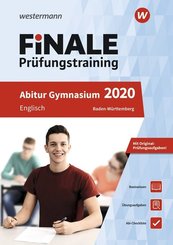 FiNALE Prüfungstraining Abitur Baden-Württemberg: Englisch 2020