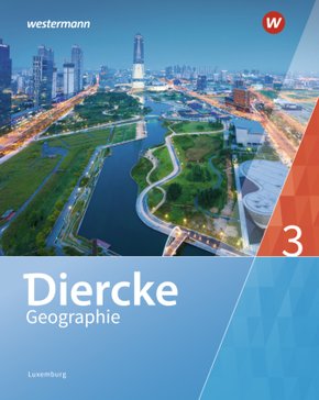 Diercke Geographie - Ausgabe 2019 für Luxemburg